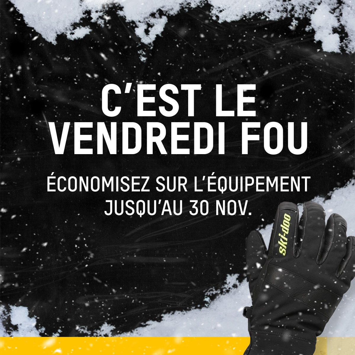 Carte promotionnelle Ski-Doo pour le Vendredi Fou.